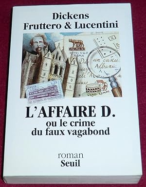 Seller image for L'AFFAIRE D. ou le crime du faux vagabond for sale by LE BOUQUINISTE