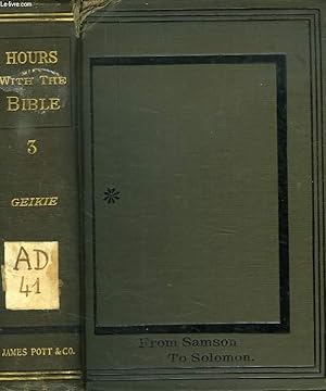 Seller image for HOURS WITH THE BIBLE, VOL. III, FROM SAMSON TO SOLOMON for sale by Le-Livre
