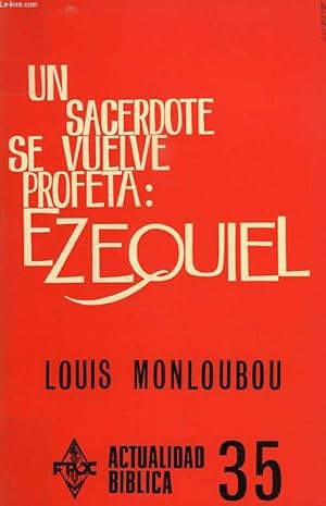 Seller image for UN SACERDOTE SE VUELVE PROFETA: EZEQUIEL for sale by Le-Livre