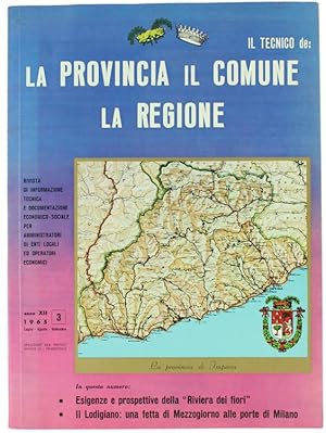 IL TECNICO DE: LA PROVINCIA IL COMUNE LA REGIONE. Anno XII N. 3 - 1965.: