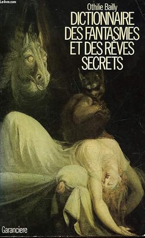 Bild des Verkufers fr DICTIONNAIRE DES FANTASMES ET DES REVES SECRETS zum Verkauf von Le-Livre