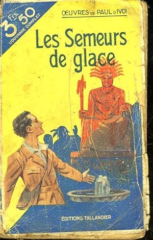 Imagen del vendedor de LES SEMEURS DE GLACE a la venta por Le-Livre