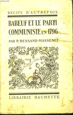 Bild des Verkufers fr BABEUF ET LE PARTI COMMUNISTE EN 1796 zum Verkauf von Le-Livre