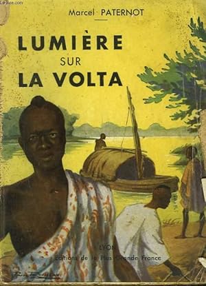 Imagen del vendedor de LUMIERE SUR LA VOLTA - CHEZ LES DAGARI a la venta por Le-Livre