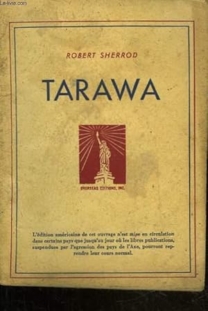 Bild des Verkufers fr TARAWA - HISTOIRE D'UNE BATAILLE AMERICAINE zum Verkauf von Le-Livre
