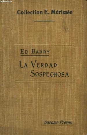 Seller image for LA VERDAD SOSPECHOSA - COMEDIA EN TRES ACTOS for sale by Le-Livre