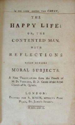 Seller image for The Happy Life: or, the Contented Man with Reflections Upon Diverse Moral Subjects for sale by Kennys Bookstore