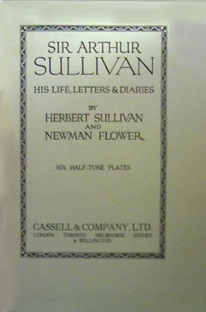 Seller image for Sir Arthur Sullivan, His Life, Letters and Diaries for sale by Kennys Bookstore