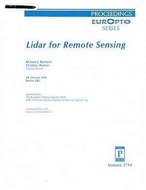 Bild des Verkufers fr Lidar for Remote Sensing: Volume 1714, Proceedings EUROPTO Series; 24-26 June 1992, Berlin, FRG zum Verkauf von SUNSET BOOKS