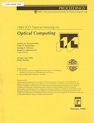1992 ICO Topical Meeting on Optical Computing: Volume 1806, Proceedings of SPIE; 29 June - 1 July...