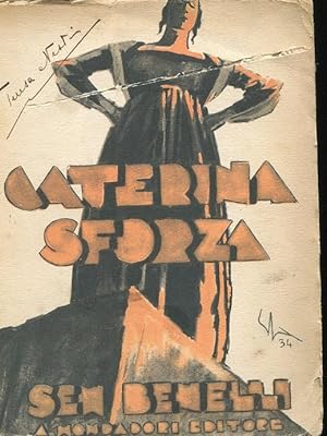 CATERINA SFORZA. rappresentazione storica in tre parti ed otto quadri.l qui in prima edizione, Mi...