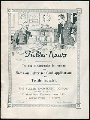 Seller image for The Use of Combustion Instruments and Notes on Pulverised Coal Applications in the Textile Industry for sale by D. Anthem, Bookseller