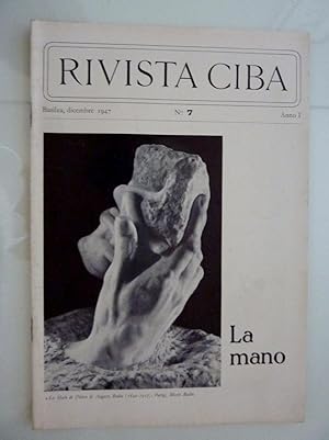 "RIVISTA CIBA Basilea, Dicembre 1947 n.° 7 Anno I - LA MANO"