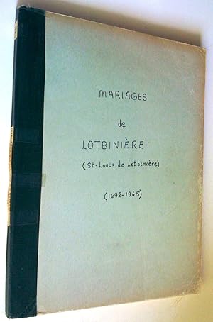Mariages de Lotbinières (St-Louis de Lotbinière) (1692-1965)