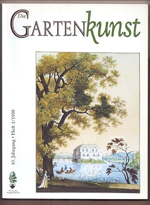 Die Gartenkunst: 10. Jahrgang: Heft 1+2/1998.