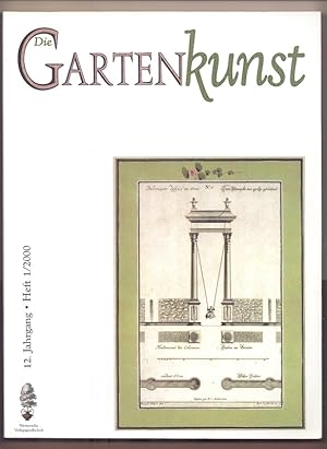 Die Gartenkunst: 12. Jahrgang, Heft 1+2/2000.