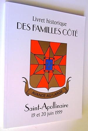Livret historique des familles Côté, Saint-Apollinaire, 19 et 20 juin 1999