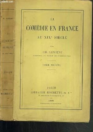 Seller image for LA COMEDIE EN FRANCE AU XIXe SIECLE - TOME SECOND for sale by Le-Livre