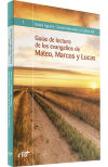 Imagen del vendedor de Guas de lectura de los evangelios de Mateo, Marcos y Lucas a la venta por AG Library