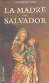 Bild des Verkufers fr La madre del Salvador zum Verkauf von AG Library