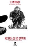 Seller image for MERCADO Y MISERIA DE LOS ZAPATOS for sale by AG Library