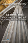 Seller image for La centralidad de la caridad pastoral en la vida y misin del sacerdote for sale by AG Library