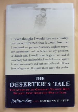 Imagen del vendedor de The Deserter's Tale: The Story of an Ordinary Soldier Who Walked Away from the War in Iraq a la venta por Book Nook