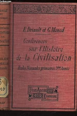 Seller image for CONFERENCES SUR L'HISTOIRE DE LA CIVILISATION / ECOLES NORMALES PRMIAIRES - 3e ANNEE. for sale by Le-Livre