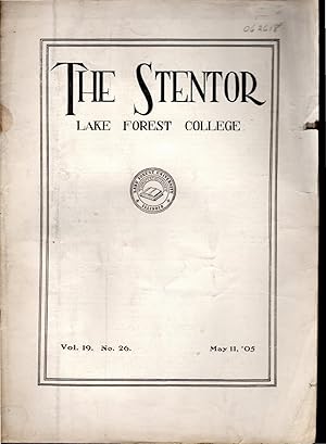 Seller image for The Stentor (Lake Forest College) Volume XIX (19). No. 26: May 11, 1905 for sale by Dorley House Books, Inc.