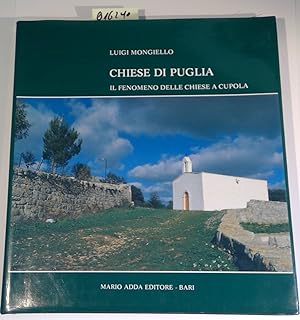 Seller image for Chiese Di Puglia Il Fenomeno Delle Chiese A Cupola for sale by Antiquariat Trger