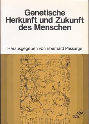 Seller image for Genetische Herkunft und Zukunft des Menschen. for sale by Ant. Abrechnungs- und Forstservice ISHGW