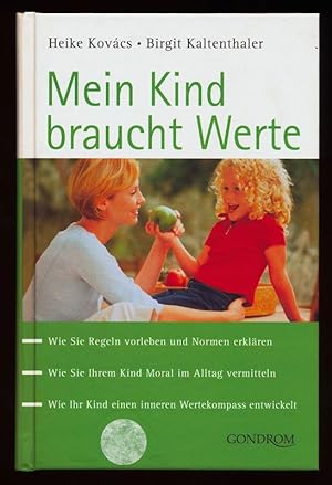 Seller image for Mein Kind braucht Werte. for sale by Antiquariat Peda