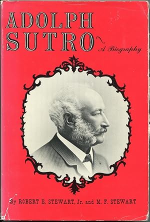 Seller image for Adolph Sutro: A Biography for sale by The Green Arcade