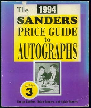 Seller image for The 1994 Sanders Price Guide to Autographs Number 3 for sale by Inga's Original Choices