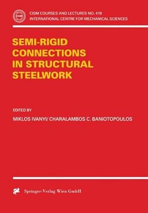 Immagine del venditore per Semi-Rigid Joints in Structural Steelwork venduto da AHA-BUCH GmbH