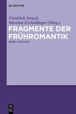 Bild des Verkufers fr Fragmente der Frhromantik : Edition und Kommentar zum Verkauf von AHA-BUCH GmbH