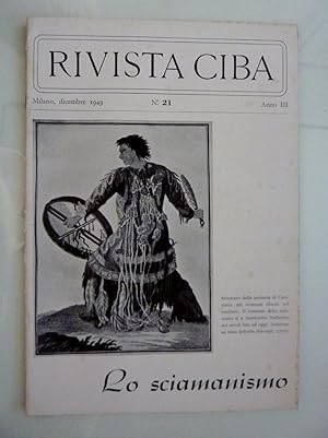 Seller image for RIVISTA CIBA Milano,dicembre 1949 n. 21 Anno III - LO SCIAMANESIMO" for sale by Historia, Regnum et Nobilia