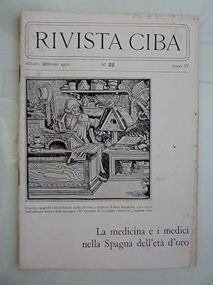 Seller image for RIVISTA CIBA Milano,febbraio 1950 n.22 - LA MEDICINA E I MEDICI NELLA SPAGNA DELL'ETA' DELL'ORO" for sale by Historia, Regnum et Nobilia