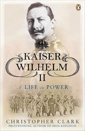 Image du vendeur pour Kaiser Wilhelm mis en vente par BuchWeltWeit Ludwig Meier e.K.