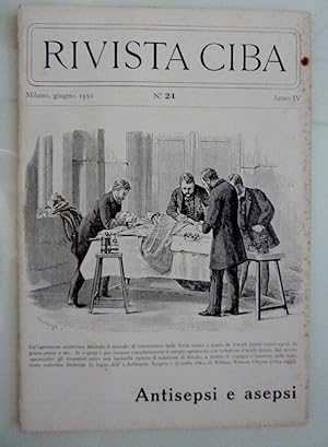 Seller image for RIVISTA CIBA Milano,giugno 1950 n. 24 Anno IV - ANTISEPSI E ASEPSI" for sale by Historia, Regnum et Nobilia
