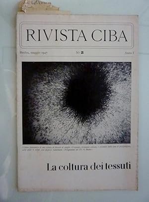 Seller image for RIVISTA CIBA Basilea, maggio 1947 n. 2 Anno I - LA COLTURA DEI TESSUTI" for sale by Historia, Regnum et Nobilia