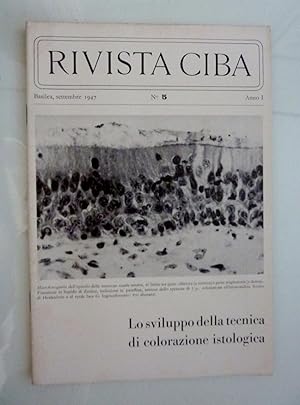 Seller image for RIVISTA CIBA Basilea, settembre 1947 n. 5 Anno I - LO SVILUPPO DELLA TECNICA DI COLORAZIONE ISTOLOGICA" for sale by Historia, Regnum et Nobilia