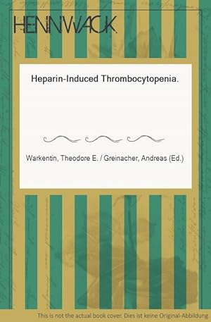 Bild des Verkufers fr Heparin-Induced Thrombocytopenia. zum Verkauf von HENNWACK - Berlins grtes Antiquariat