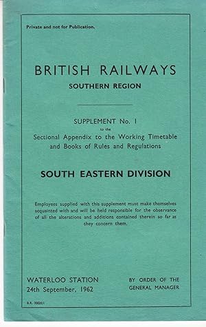British Railways Southern Region | Supplement no 1 to the Sectional Appendix to the Working Timet...