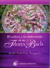 Cultivo y elaboración de las Flores de Bach