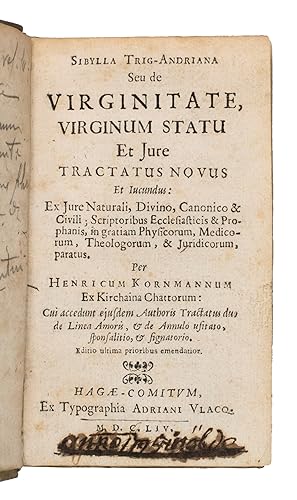 Sibylla trig-Andriana, seu virginitate, virginum statu et jure tractatus novus et jucundus  Incl...