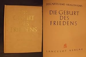 Die Geburt des Friedens - Descartes 1649 / Aragon 1946