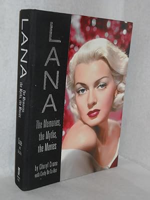 Seller image for LANA: The Memories, the Myths, the Movies. SIGNED by author for sale by Gil's Book Loft