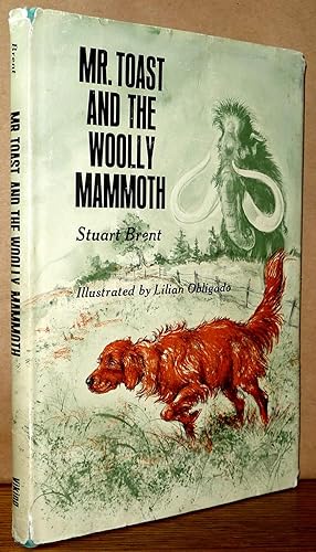 Imagen del vendedor de Mr. Toast and the Woolly Mammoth a la venta por Boyd Used & Rare Books