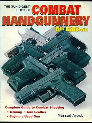 Bild des Verkufers fr The Gun Digest Book of Combat Handgunnery - Fifth Edition zum Verkauf von Don's Book Store